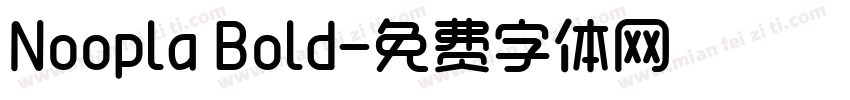 Noopla Bold字体转换